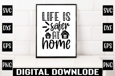 life is safer at home