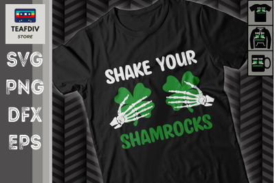 Shake Your Shamrock Green St Patrick Day