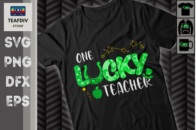 One Lucky Teacher Shamrock StPatrick Day