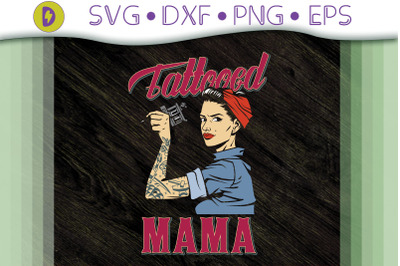 Funny Mother Design Tattooed Mama