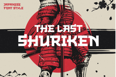 The Last Shuriken - Japanese Style