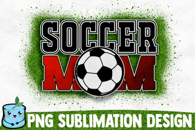 Soccer Mom Sublimation Design