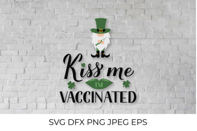 Kiss me I am vaccinated lettering and cute cartoon gnome leprechaun