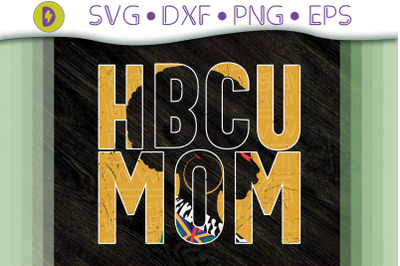 Funny Mother Design HBCU Mom Gift