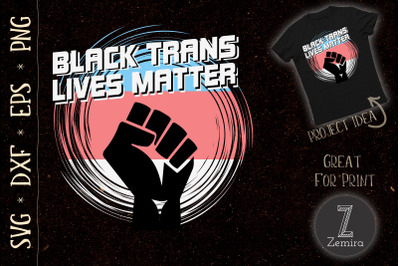 Black Trans Lives Matter BLM LGBT Pride