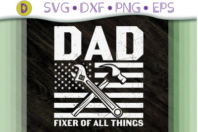 Daddy That Fixes Of All Everything