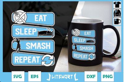 Badminton Eat Sleep Smash Repeat