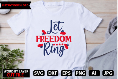 let freedom ring Svg Cut File