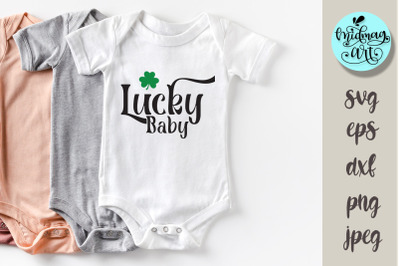 Lucky baby svg, St. Patrick&#039;s day svg