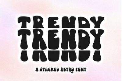 Trendy Stacked&nbsp;-  Retro Stacked Font