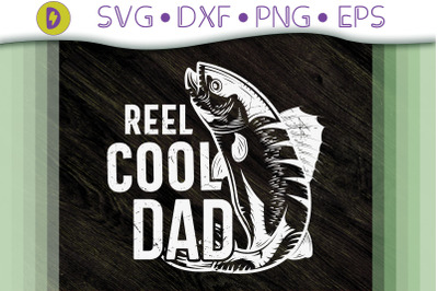 Reel Cool Dad Fishing American Gift