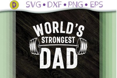 Funny Design World&#039;s Strongest Dad