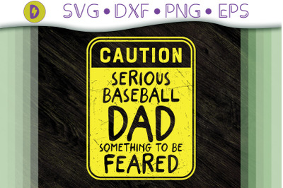 Baseball Dad Somthing To Be Feared