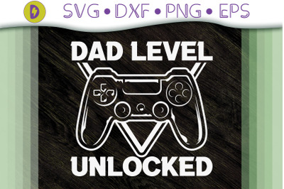 Gamer Announcement Dad Level Unlocked