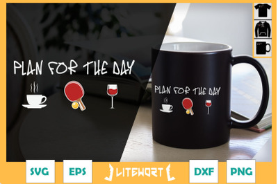 Plan for the day Ping Pong Coffee Wine