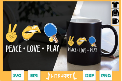 Peace - Love - Play Ping Pong