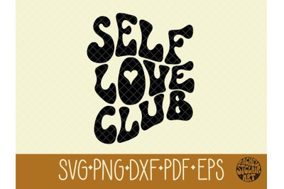 Self Love Club SVG, self care, groovy retro 70s, cut file