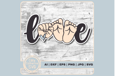 Love Baby Graphic Hand Feet Love Heart SVG Cut File