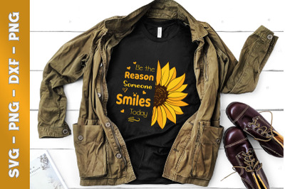 Be The Reason Someone Smiles Today