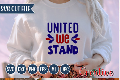 United We Stand SVG Cut file