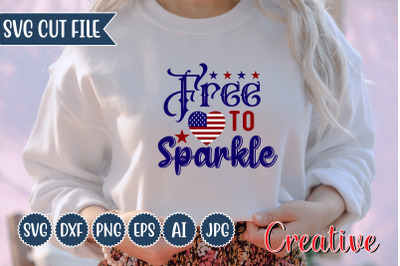 Free To Sparkle SVG Design