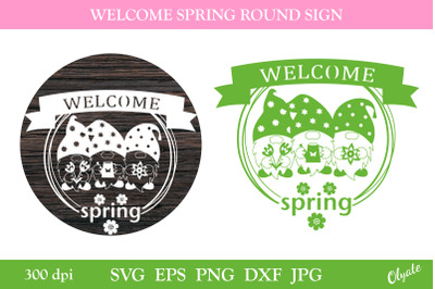 Welcome Spring Sign SVG. Spring Gnome SVG. Welcome Sign SVG