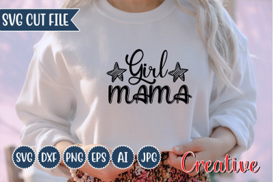 Girl Mama. SVG Cut file