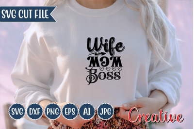 Wife Mom Boss