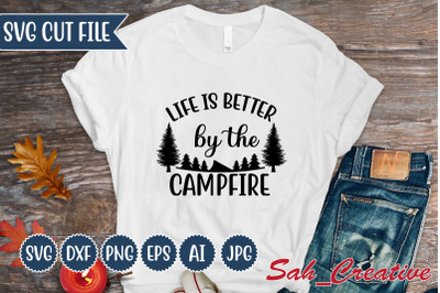 life is better by the campfire