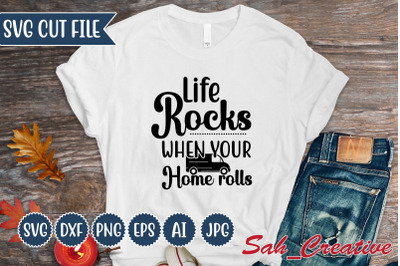 life rocks when your home rolls-