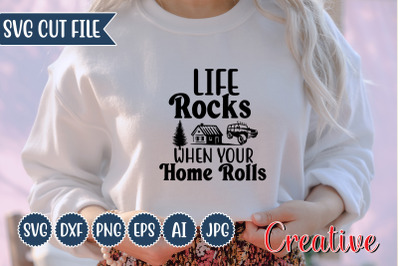 life rocks when your home rolls