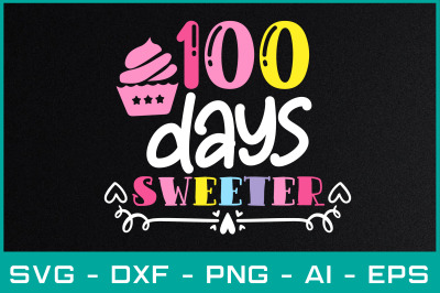 100 days sweeter svg