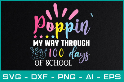poppin` my way through 100 days of school svg
