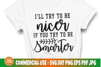 I&#039;ll try to be nicer if you try to be smarter SVG