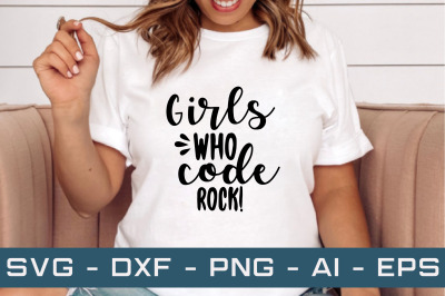 Girls who code rock!  svg cut files