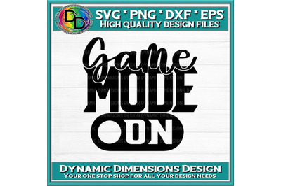 Game Mode On, Gamer, Video Game svg, Gamer svg, Gamer Gift, Game Contr