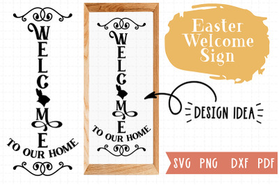 Welcome to our Home Easter rustic farmhouse porch sign making SVG