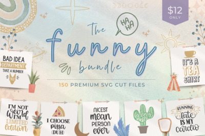 The Funny Bundle | 150 SVG Cut Files