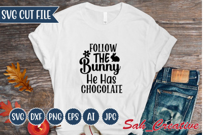 follow the bunny he has chocolate