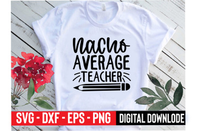 nacho average teacher