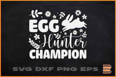 Easter SVG Egg Hunter Champion