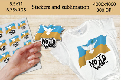 Stickers and sublimation No to war in Ukraine. Stop war