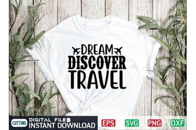 dream discover travel Svg Cut File