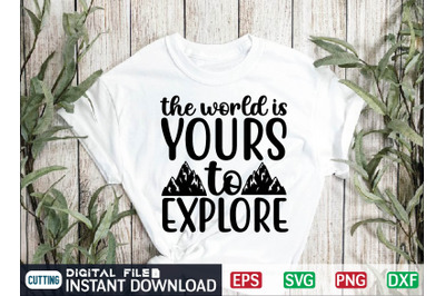 the world is yours to explore