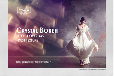 Crystal Bokeh Effect Overlays + Dust Texture