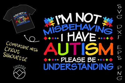 I&#039;m Not Misbehaving I Have Autism