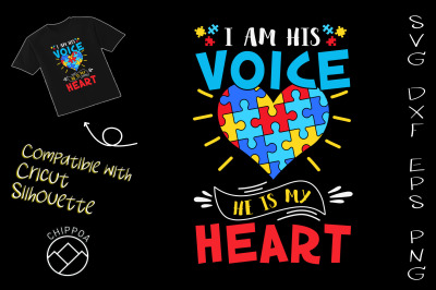 I Am His Voice He is My Heart Autism