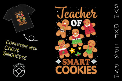 Teacher Of Smart Cookies Gingerbread Man