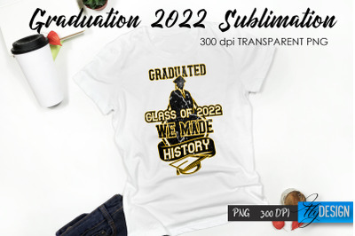 Graduation 2022 T-Shirt Sublimation Design V.24