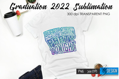 Graduation 2022 T-Shirt Sublimation Design V. 39